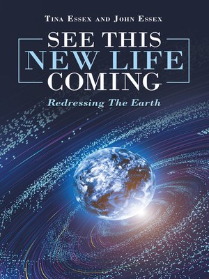 cover image of See This New Life Coming
